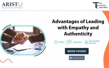 Advantages of Leading with Empathy and Authenticity